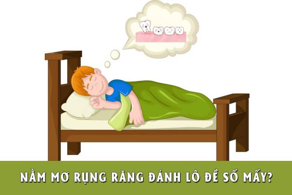 Giải đáp nằm mơ rụng răng đánh con gì chuẩn xác